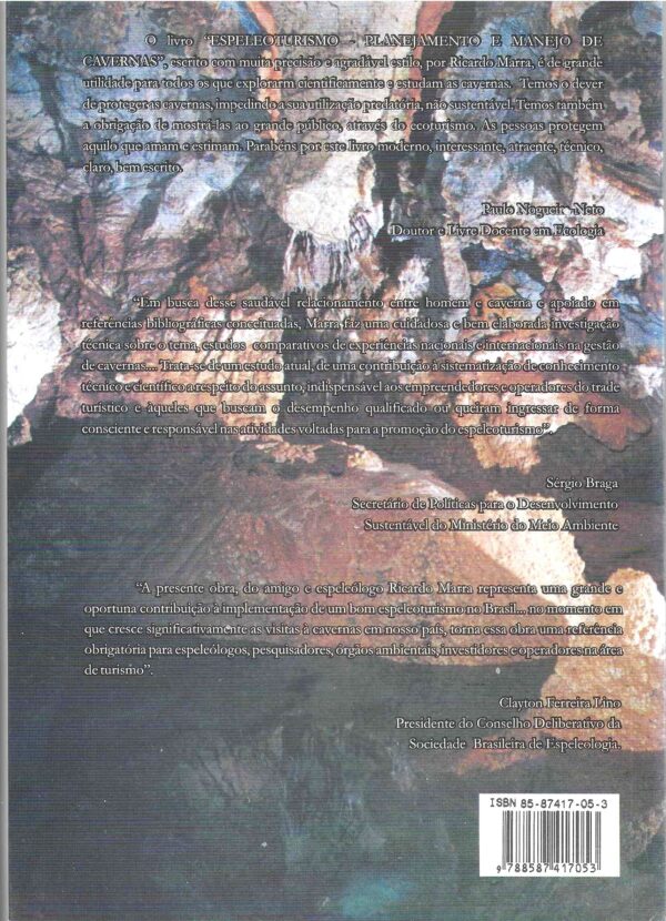 Livro: Espelo Turismo, 2001, Planejamento e Manejo de Caverna, autor Ricardo. J.C. Marra, Editora Ambiental, 224 páginas. - Imagem 2