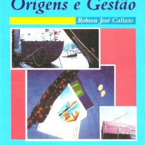 Livro: Poluição Marinha, 2000, Origens e Gestão, autor Robson José Calixto, Editora Ambiental, 240 páginas.