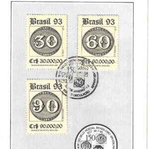 Br-Edital, 08/1993. (Mint). Emissão: 150 Anos do Selo Postal Brasileiro - Brasiliana 93. Carimbo do 1º dia, Rio de Janeiro/RJ. 03 (três) selos originais colados, 1843/45 (RHM), (Mint).