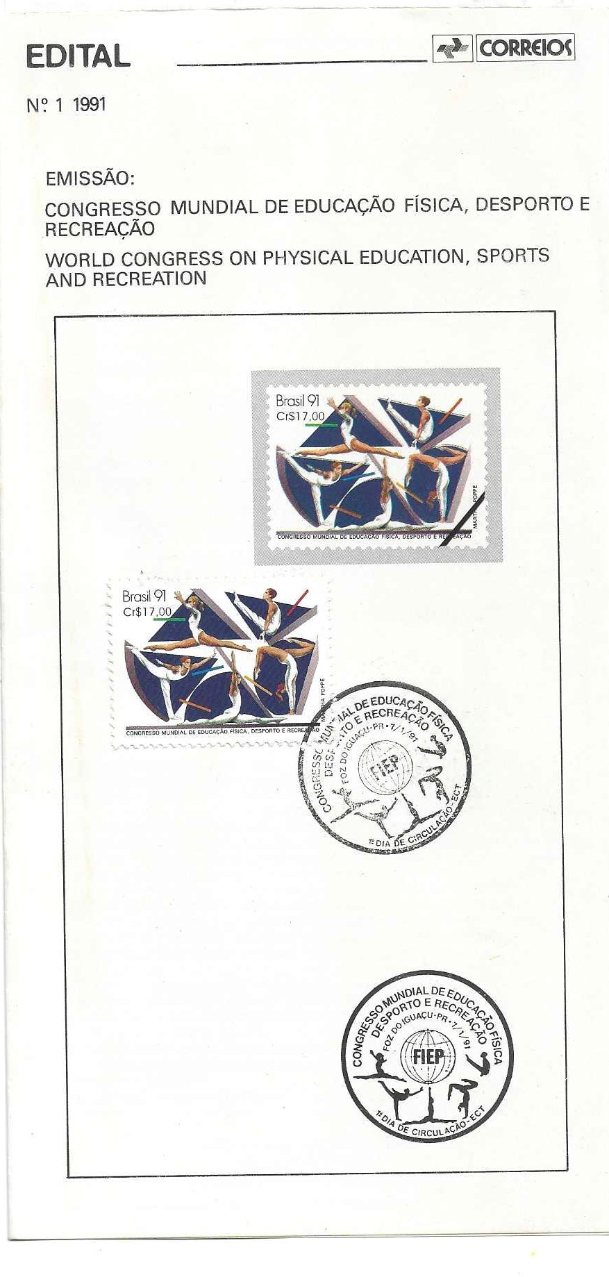 Br-Edital, 01/1991. (Mint), Emissão, Congresso Mundial de Educação Física, Desporto e Recreação. Foz do Iguaçu/RS. 01 (um) selo original colado, C-1718 (RHM), (Mint).