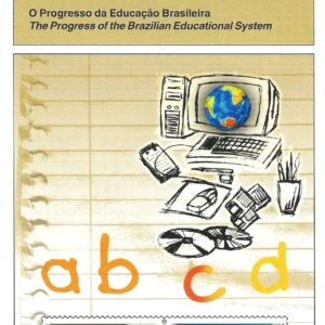 Br-Edital, 07/2002 (Mint). Emissão Especial: O Progresso da Educação Brasileira. Local de Lançamento: Brasília/DF.