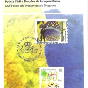 Br-Edital, 12/2008 (Mint). Emissão Comemorativa: Série: 200 Anos da Chegada da Família Real Portuguesa ao Brasil (Polícia Civil e Dragões da Independência). Local de Lançamento: Brasília/DF.