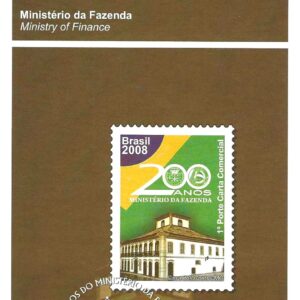 Br-Edital, 19/2008 (Mint). Emissão Comemorativa: Série: 200 Anos da Chegada da Família Real Portuguesa ao Brasil (Ministério da Fazenda). Locais de Lançamento: Brasília/DF e Ouro Preto/MG.