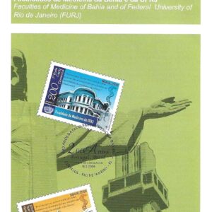 Br-Edital, 04/2008 (Mint). Emissão Comemorativa: Série: 200 Anos da Chegada da Família Real Portuguesa ao Brasil (Faculdade de Medicina da Bahia e UFRJ). Locais de Lançamento: Salvador/BA, Rio de Janeiro/RJ.