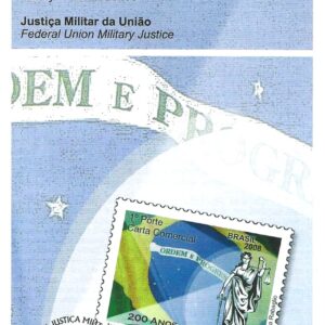 Br-Edital, 09/2008 (Mint). Emissão Comemorativa: Série: 200 Anos da Chegada da Família Real Portuguesa ao Brasil (Justiça Militar da União). Local de Lançamento: Brasília/DF.