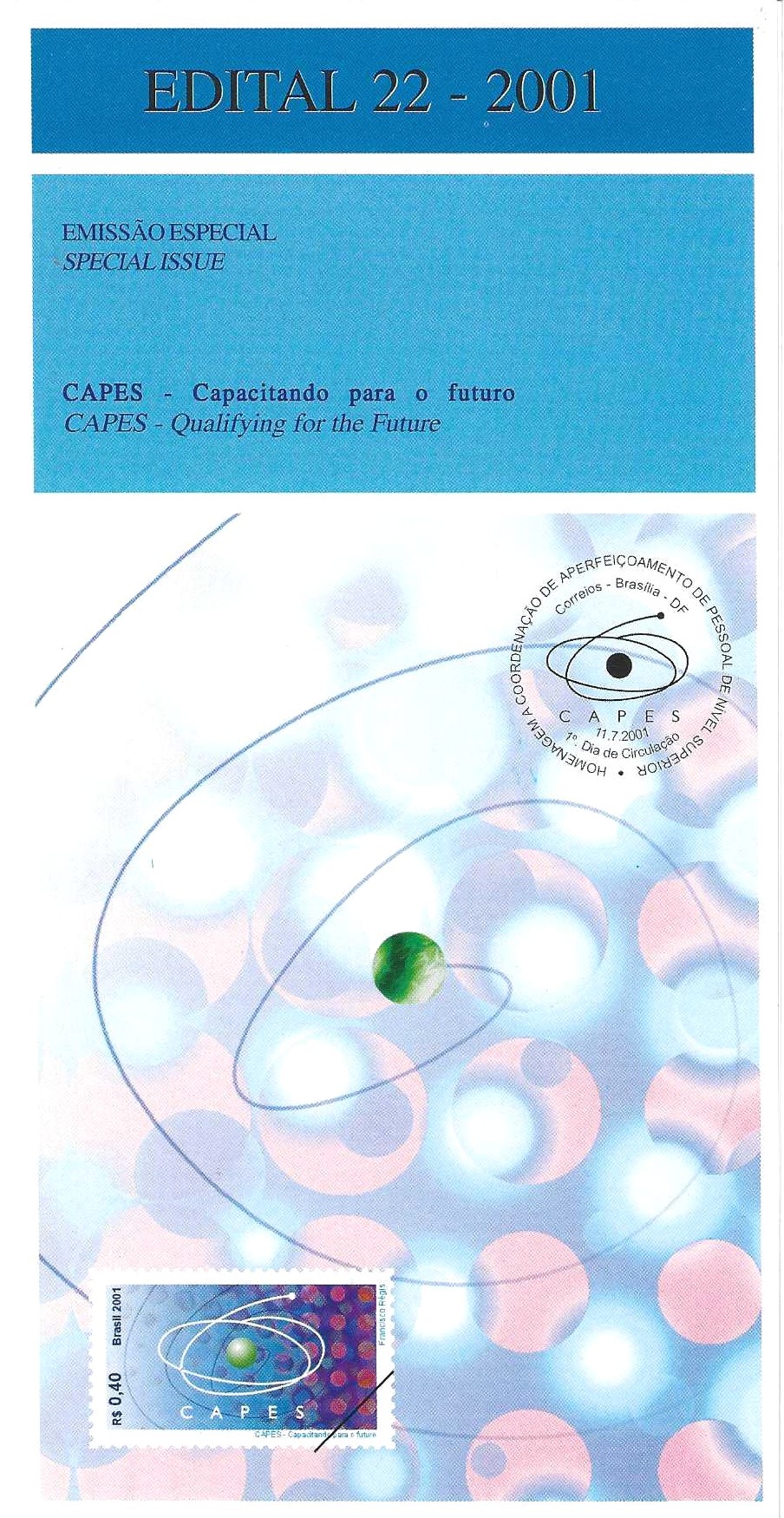 Br-Edital, 22/2001 (Mint). Emissão Especial: CAPES - Capacitando para o futuro. Local de lançamento ECT: Brasília/DF.