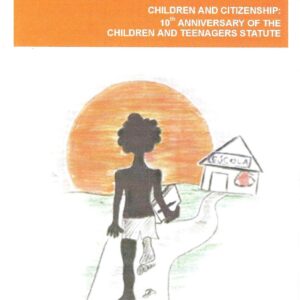 Br-Edital, 24/2000 (Mint). Emissão comemorativa: Criança e Cidadania, 10 Anos do Estatuto da Criança e do Adolescente. Local de lançamento ECT: Brasília/DF.