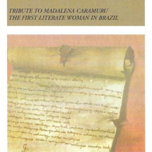 Br-Edital, 35/2001 (Mint). Emissão Especial: Homenagem a Madalena Caramuru, primeira mulher alfabetizada no Brasil. Local de lançamento ECT: Salvador/BA.