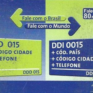 Br-Cartão Telefônico, 2003, (U). Fale com o Brasil e com o Mundo, use o DDD 015.